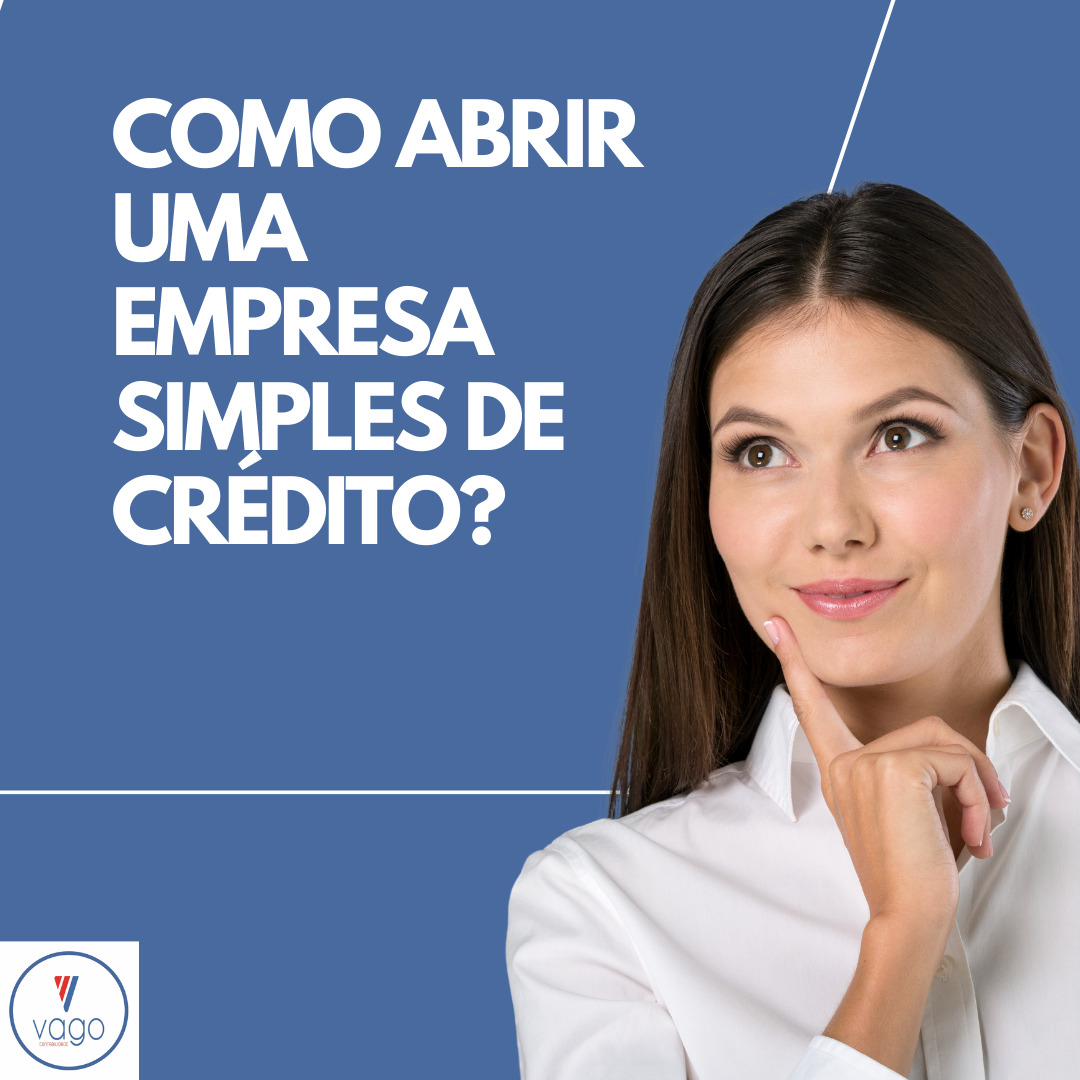 Como abrir uma Empresa Simples de Crédito ESC em 2024 Vago